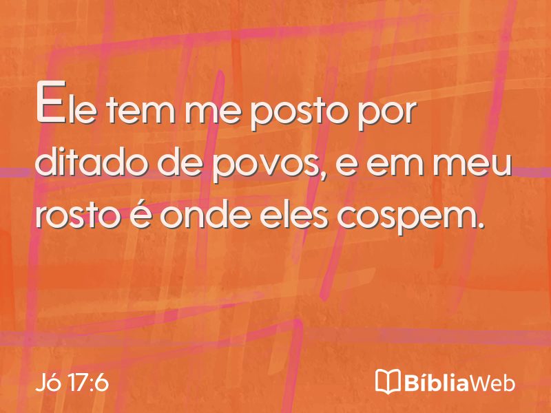 Jó 17:6 em imagem para compartilhar