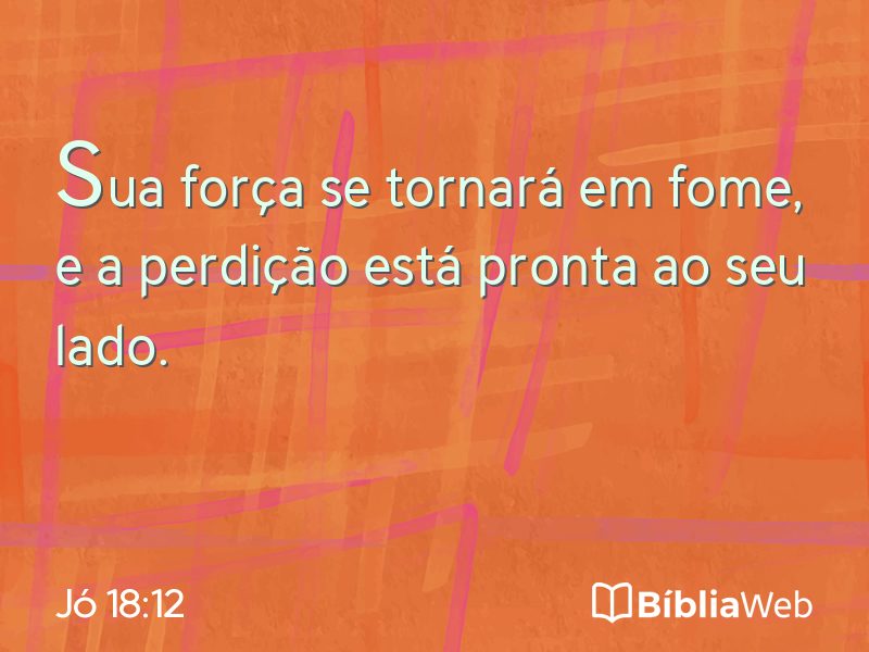 Jó 18:12 em imagem para compartilhar
