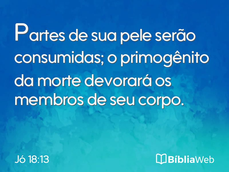 Jó 18:13 em imagem para compartilhar