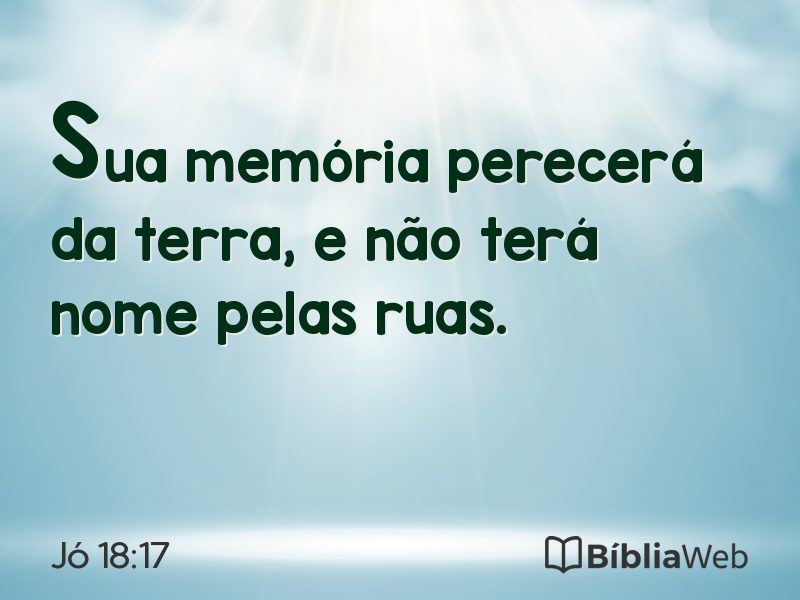 Jó 18:17 em imagem para compartilhar