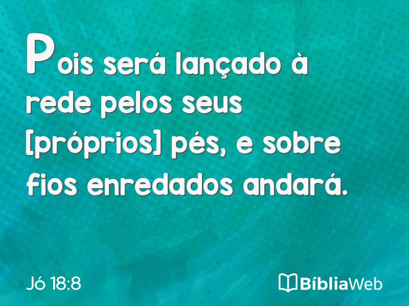 Jó 18:8 em imagem para compartilhar