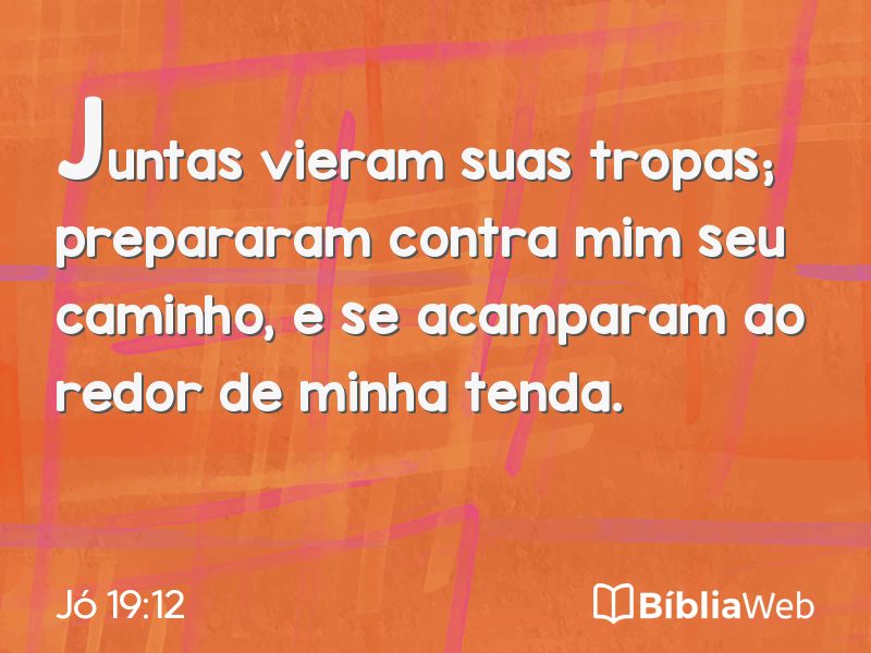 Jó 19:12 em imagem para compartilhar