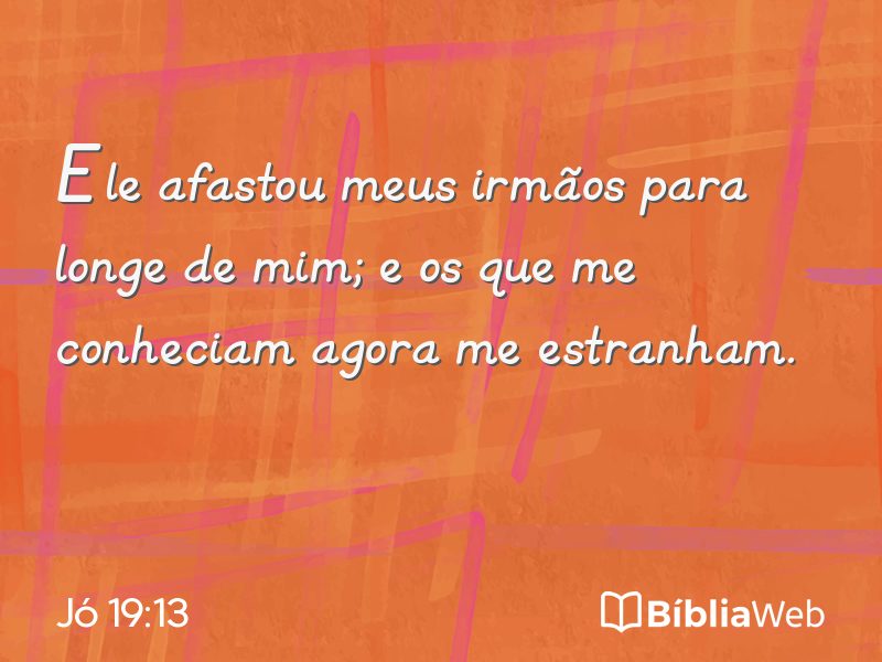 Jó 19:13 em imagem para compartilhar