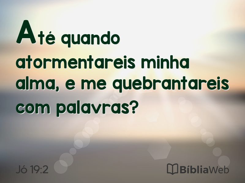 Jó 19:2 em imagem para compartilhar