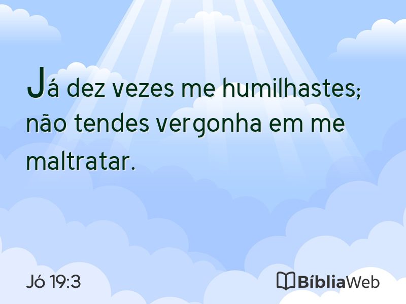 Jó 19:3 em imagem para compartilhar