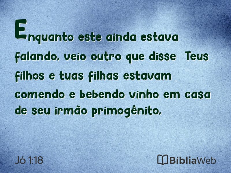 Jó 1:18 em imagem para compartilhar