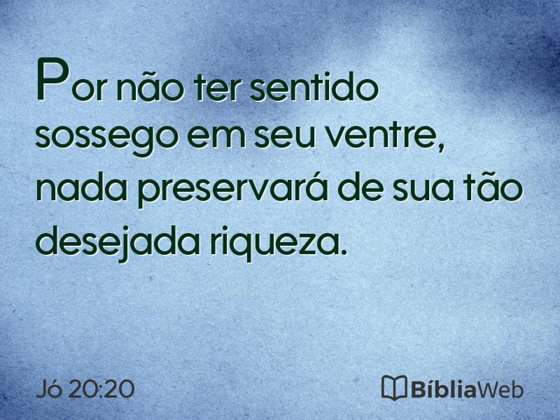 Jó 20:20 em imagem para compartilhar
