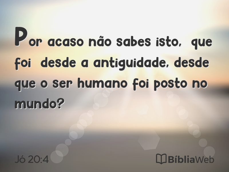 Jó 20:4 em imagem para compartilhar
