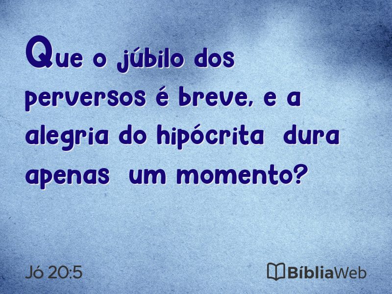 Jó 20:5 em imagem para compartilhar