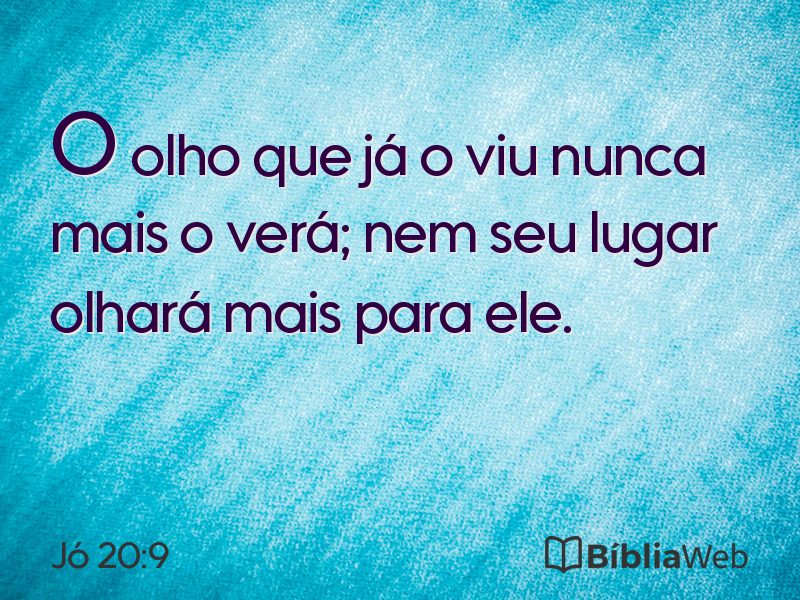 Jó 20:9 em imagem para compartilhar
