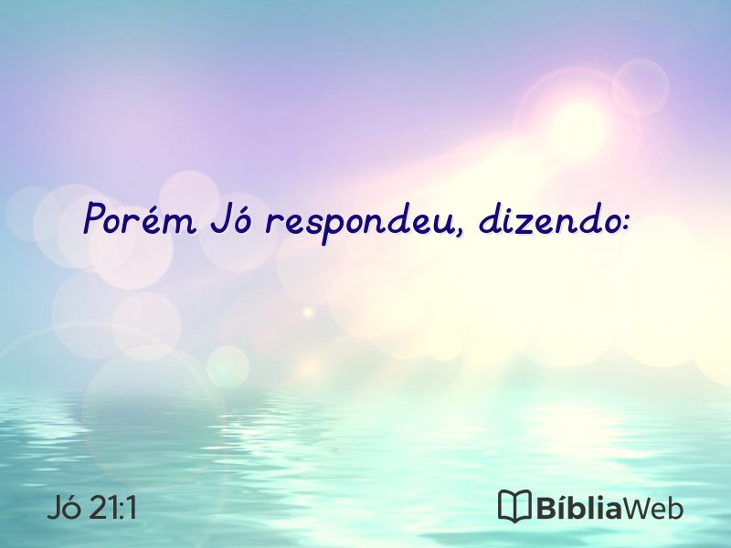 Jó 21:1 em imagem para compartilhar