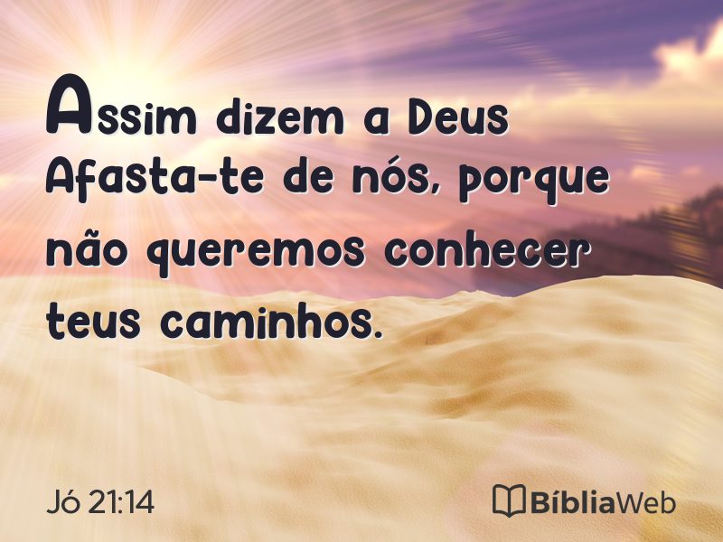 Jó 21:14 em imagem para compartilhar