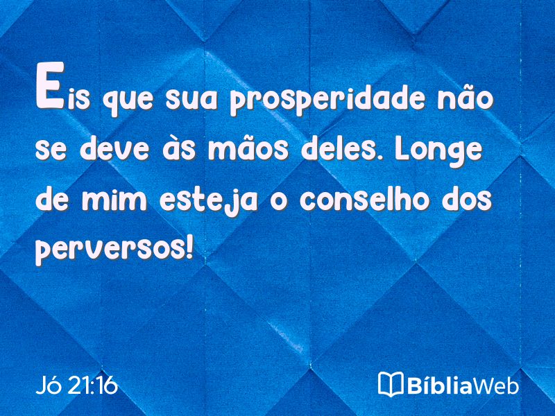 Jó 21:16 em imagem para compartilhar