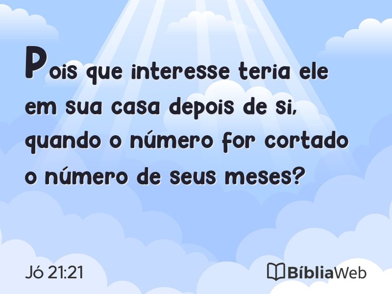 Jó 21:21 em imagem para compartilhar
