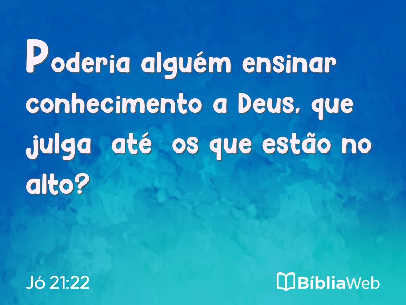 Jó 21:22 em imagem para compartilhar