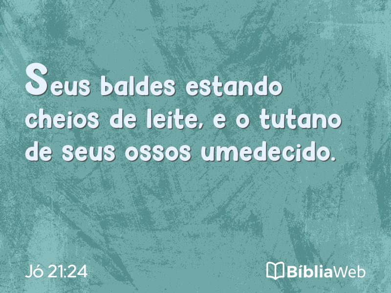 Jó 21:24 em imagem para compartilhar