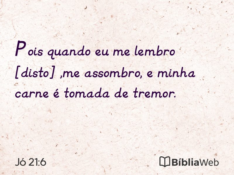 Jó 21:6 em imagem para compartilhar