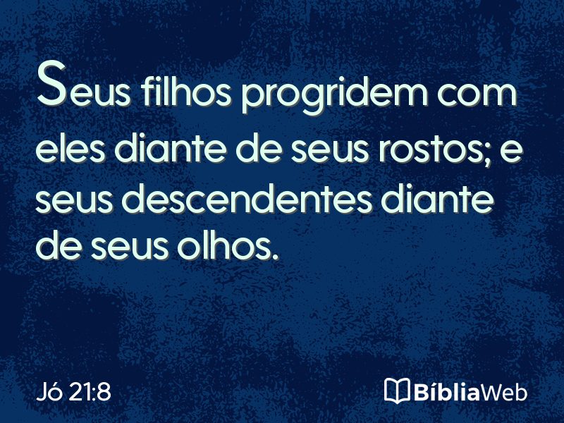 Jó 21:8 em imagem para compartilhar