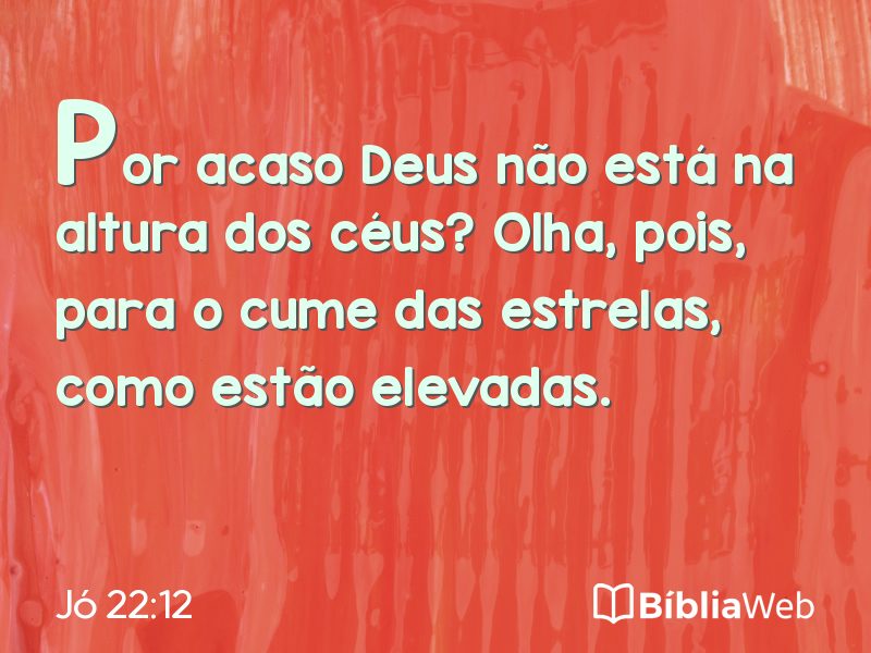 Jó 22:12 em imagem para compartilhar