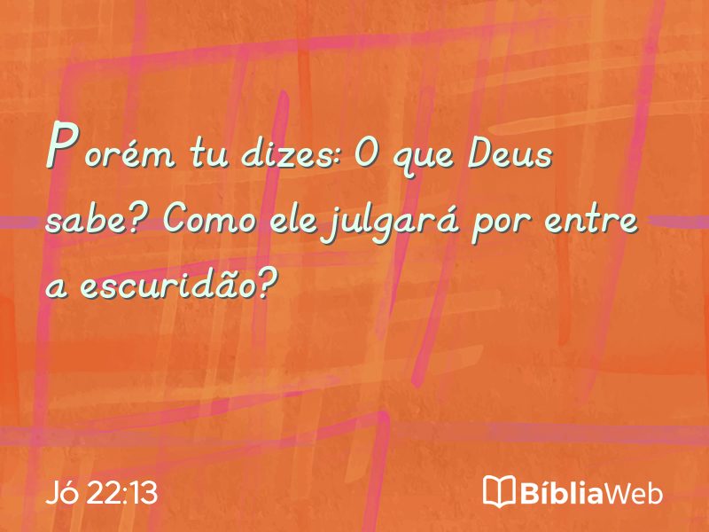 Jó 22:13 em imagem para compartilhar
