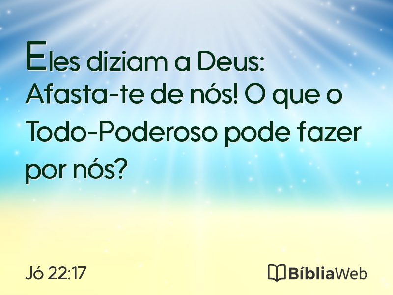 Jó 22:17 em imagem para compartilhar