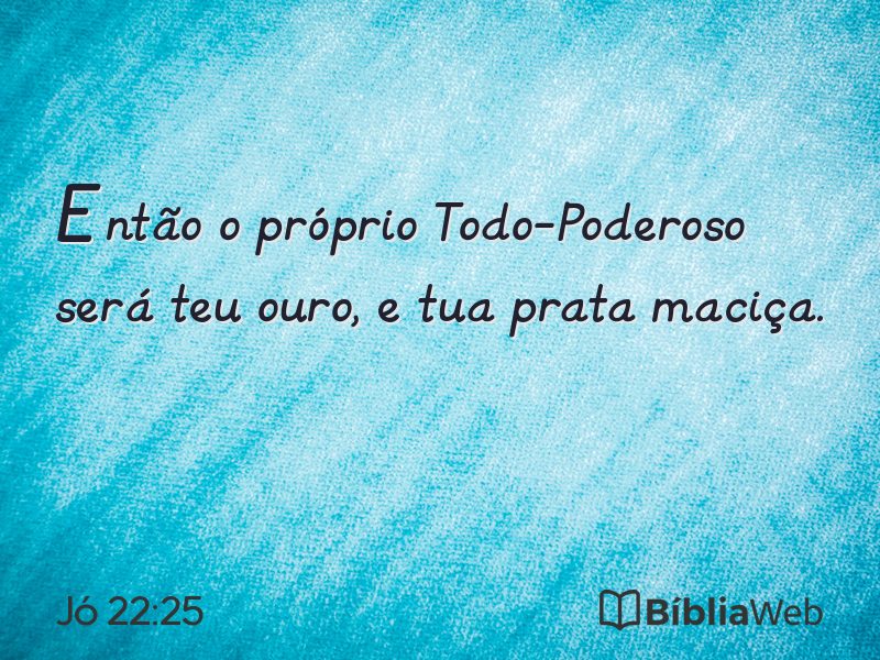Jó 22:25 em imagem para compartilhar