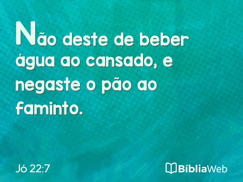 Jó 22:7 em imagem para compartilhar