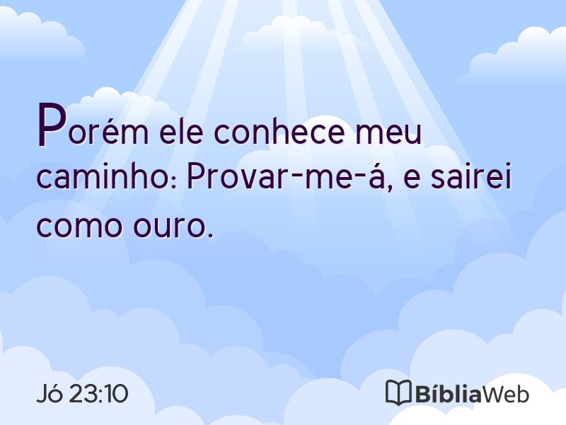 Jó 23:10 em imagem para compartilhar