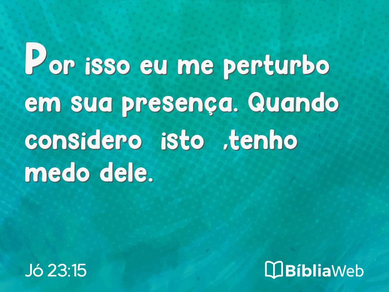 Jó 23:15 em imagem para compartilhar