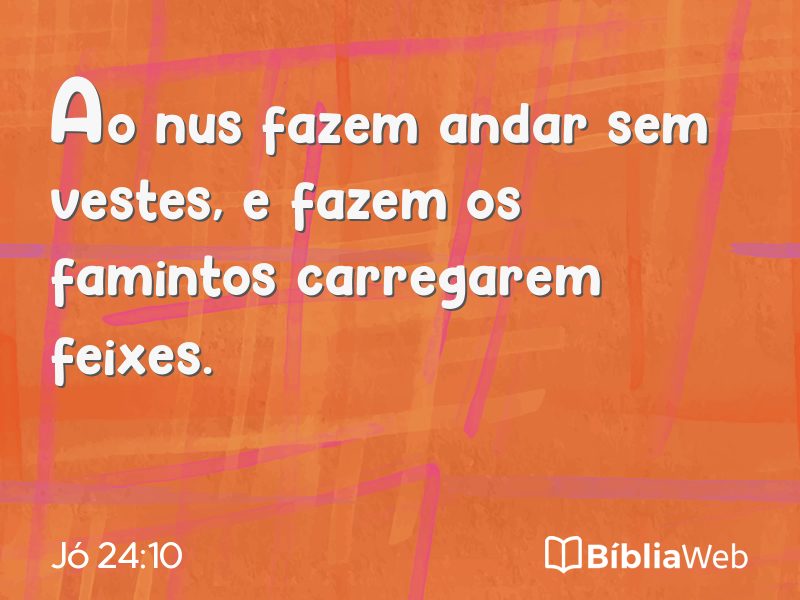 Jó 24:10 em imagem para compartilhar