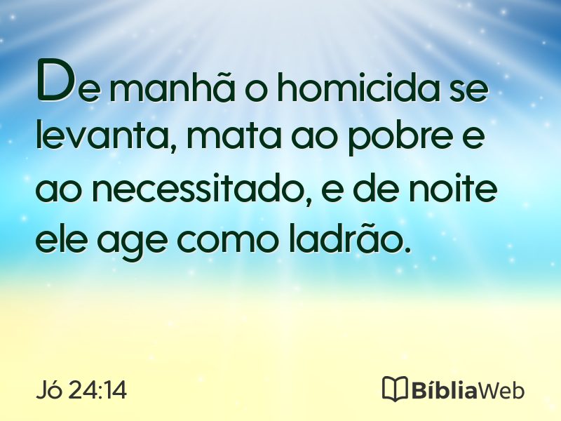 Jó 24:14 em imagem para compartilhar