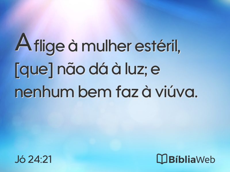 Jó 24:21 em imagem para compartilhar
