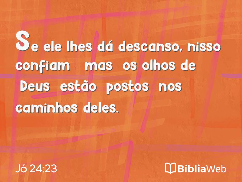 Jó 24:23 em imagem para compartilhar