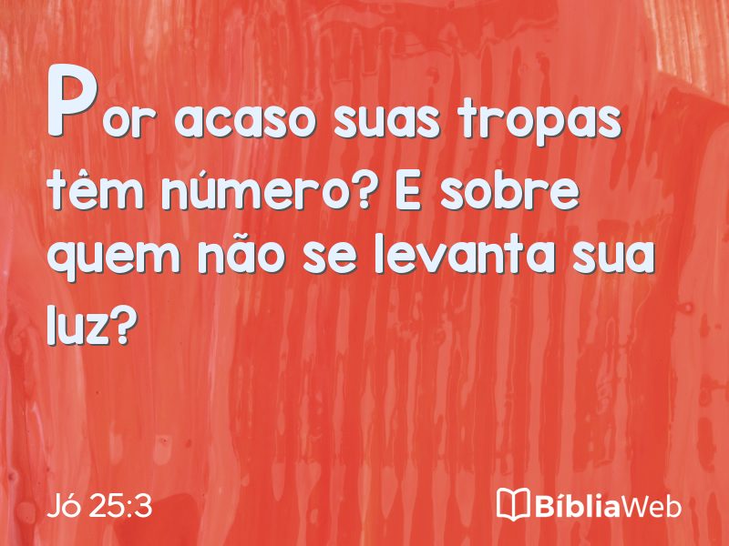Jó 25:3 em imagem para compartilhar