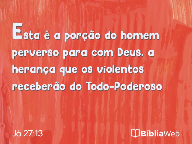 Jó 27:13 em imagem para compartilhar