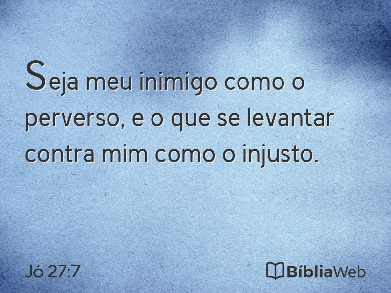 Jó 27:7 em imagem para compartilhar