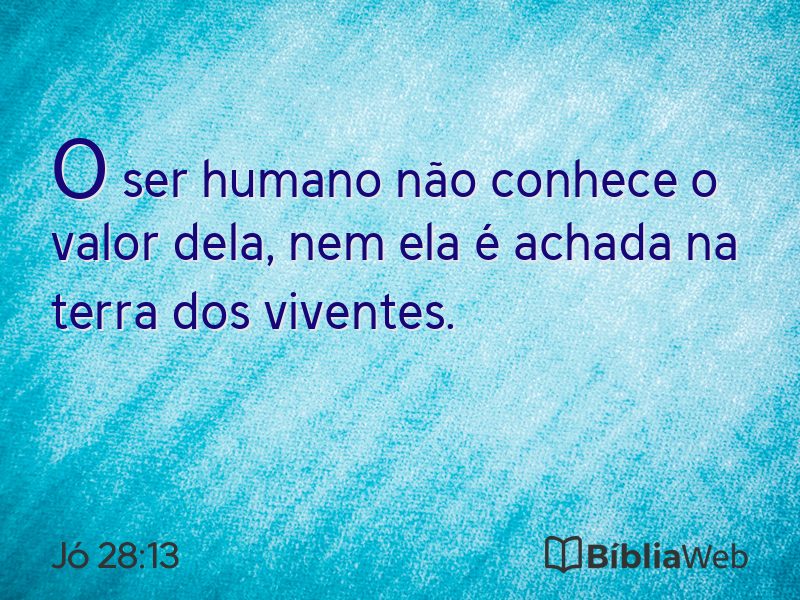 Jó 28:13 em imagem para compartilhar