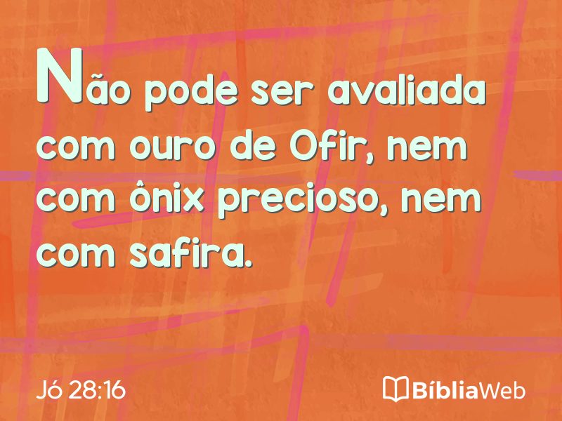 Jó 28:16 em imagem para compartilhar