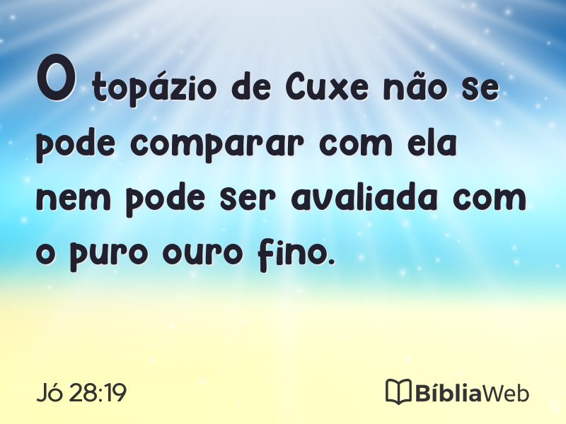 Jó 28:19 em imagem para compartilhar