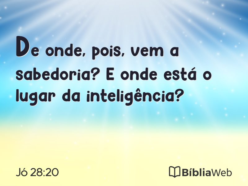 Jó 28:20 em imagem para compartilhar