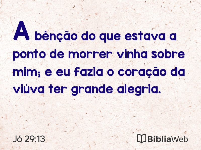 Jó 29:13 em imagem para compartilhar
