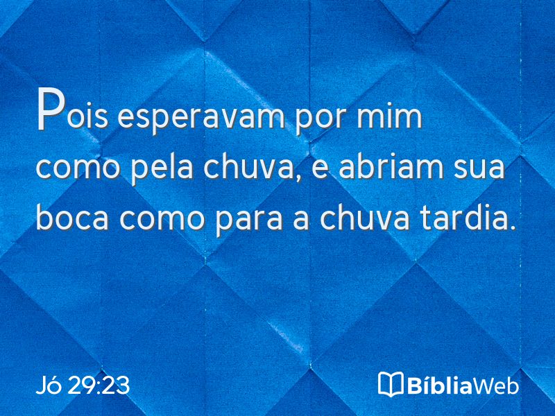 Jó 29:23 em imagem para compartilhar