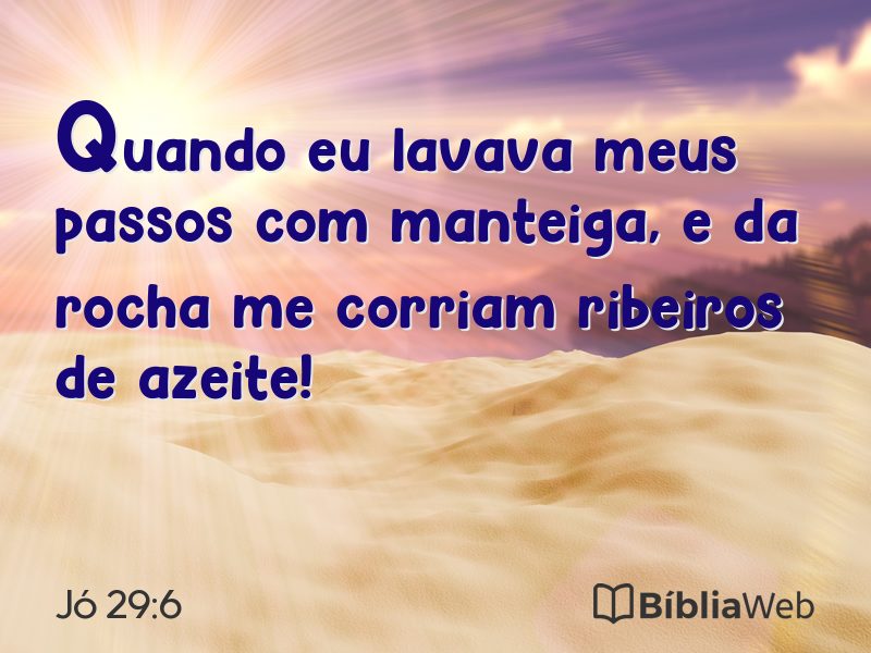Jó 29:6 em imagem para compartilhar