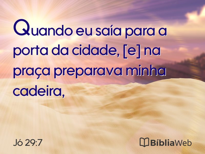 Jó 29:7 em imagem para compartilhar