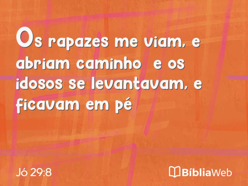 Jó 29:8 em imagem para compartilhar