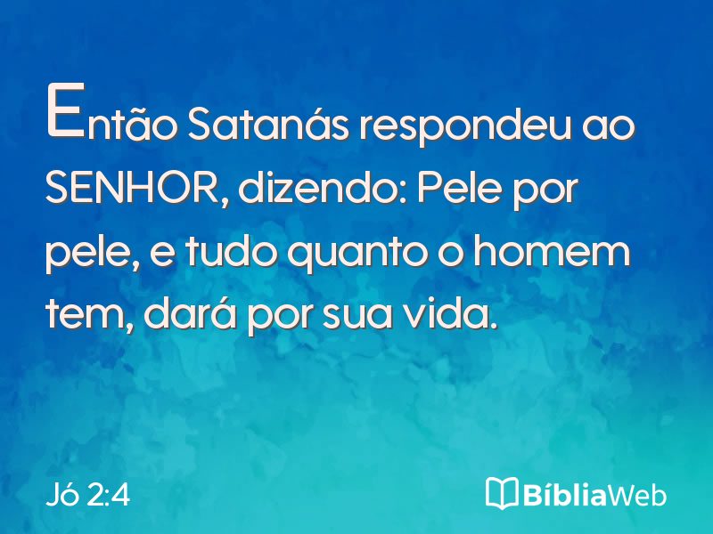Jó 2:4 em imagem para compartilhar