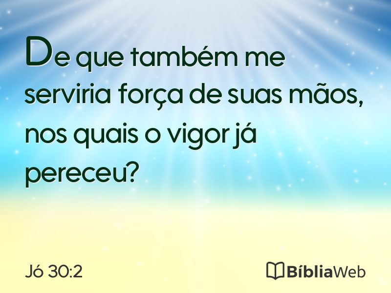 Jó 30:2 em imagem para compartilhar
