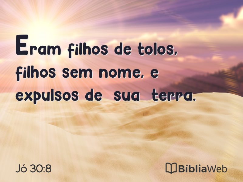 Jó 30:8 em imagem para compartilhar