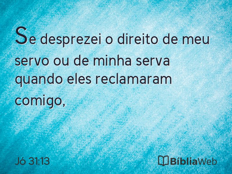 Jó 31:13 em imagem para compartilhar