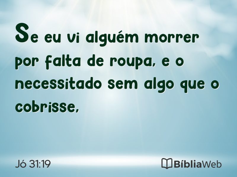 Jó 31:19 em imagem para compartilhar